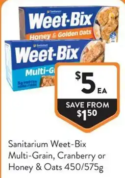 Foodworks Sanitarium Weet-Bix Multi-Grain, Cranberry or Honey & Oats offer