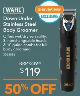 Shaver Shop Wahl Down Under Stainless Steel Body Groomer offer