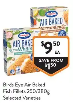 Foodworks Birds Eye Air Baked Fish Fillets offer