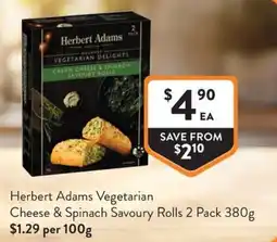 Foodworks Herbert Adams Vegetarian Cheese & Spinach Savoury Rolls offer