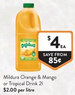Foodworks Mildura Orange & Mango or Tropical Drink offer