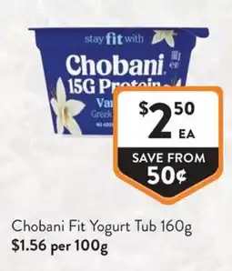 Foodworks Chobani Fit Yogurt Tub offer