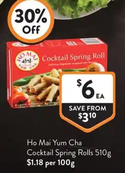 Foodworks Ho Mai Yum Cha Cocktail Spring Rolls offer