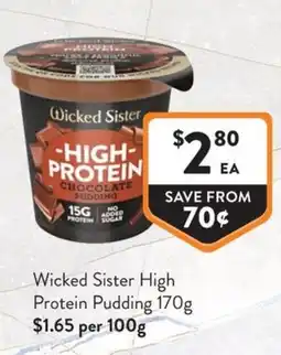 Foodworks Wicked Sister High Protein Pudding offer