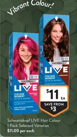 Foodworks Schwarzkopf LIVE Hair Colour 1 Pack Selected Varieties offer