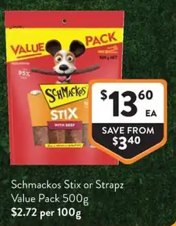 Foodworks Schmackos Stix offer
