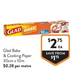 Foodworks Glad Bake & Cooking Paper offer