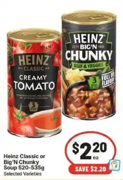 IGA Heinz Classic or Big'N Chunky Soup offer