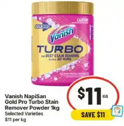 IGA Vanish NapiSan Gold Pro Turbo Stain Remover Powder offer