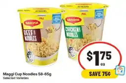 IGA Maggi Cup Noodles Selected Varieties offer