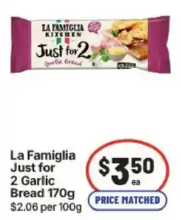 IGA La Famiglia Just for 2 Garlic Bread offer