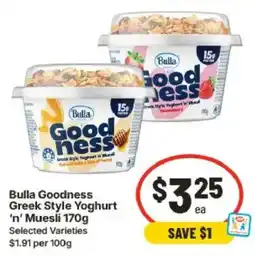 IGA Bulla Goodness Greek Style Yoghurt 'n' Muesli offer