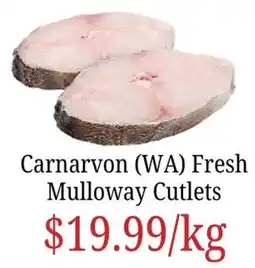 Farmer Jack's Carnarvon (WA) Fresh Malloway Cutlets offer
