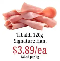 Farmer Jack's Tibaldi Signature Ham offer