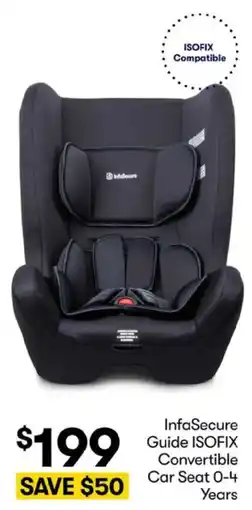 BIG W InfaSecure Guide ISOFIX Convertible Car Seat 0-4 Years offer