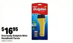 Mitre 10 Eveready Dolphin Mini Handheld Torch offer