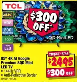JB Hi-Fi TCL 85" 4K AI Google Premium SQD Mini LED TV offer
