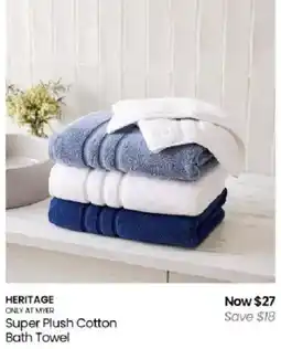 Myer Heritage Super Plush Cotton Bath Towel offer