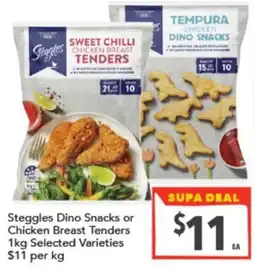 Supa Valu Steggles Dino Snacks or Chicken Breast Tenders offer