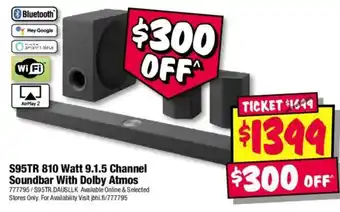 S95TR 810 Watt 9.1.5 Channel Soundbar With Dolby Atmos