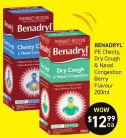 Chemist King Benadryl PE Chesty, Dry Cough & Nasal Congestion offer