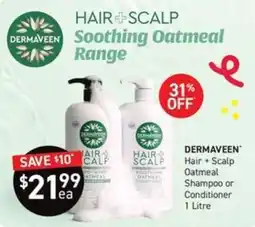 Chemist King Dermaveen Hair + Scalp Oatmeal Shampoo or Conditioner offer
