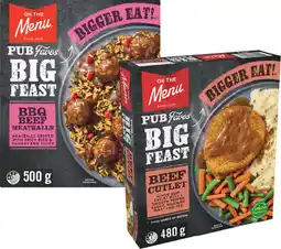 IGA On The Menu Pub Faves Big Feast Frozen Meal 480‑500g Selected Varieties offer