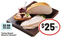 IGA Turkey Breast Sliced or Shaved offer