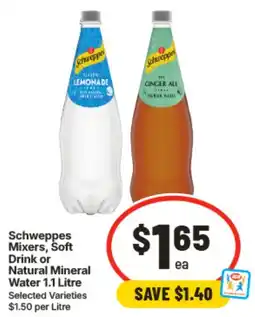 IGA Schweppes Mixers, Soft Drink or Natural Mineral Water offer