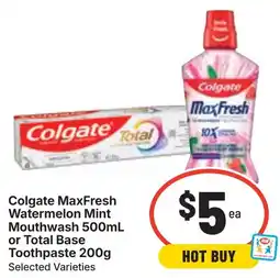 Ritchies Colgate MaxFresh Watermelon Mint Mouthwash or Total Base Toothpaste offer