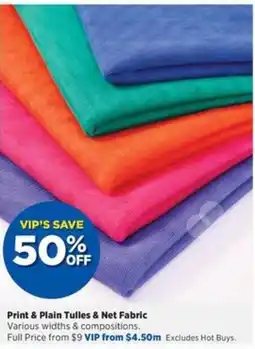 Spotlight Print & Plain Tules & Net Fabric offer
