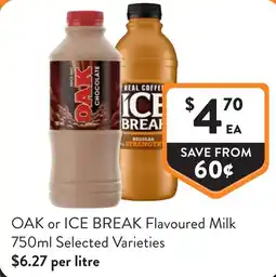 Foodworks OAK or ICE BREAK Flavoured Milk offer