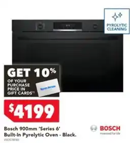 Harvey Norman Bosch 900mm 'Series 6' Built-In Pyrolytic Oven - Black. offer