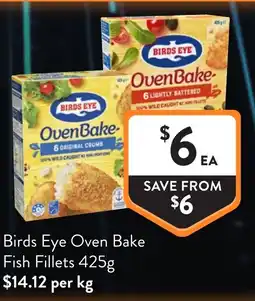 Foodworks Birds Eye Oven Bake Fish Fillets offer