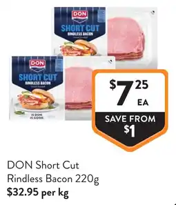 Foodworks DON Short Cut Rindless Bacon offer