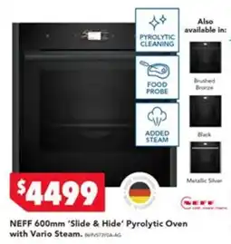 Harvey Norman NEFF 600mm 'Slide & Hide' Pyrolytic Oven with Vario Steam offer