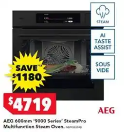 Harvey Norman AEG 600mm '9000 Series' SteamPro Multifunction Steam Oven offer