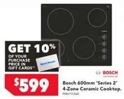 Harvey Norman Bosch 600mm 'Series 2' 4-Zone Ceramic Cooktop offer