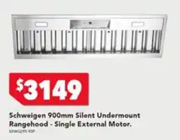 Harvey Norman Schweigen 900mm Silent Undermount Rangehood - Single External Motor offer