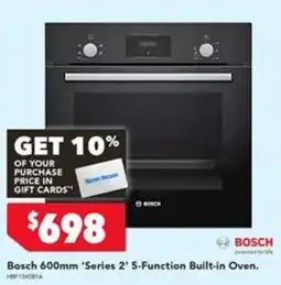 Harvey Norman Bosch 600mm 'Series 2' 5-Function Built-in Oven offer