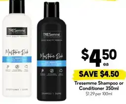 Drakes Tresemme Shampoo or Conditioner offer