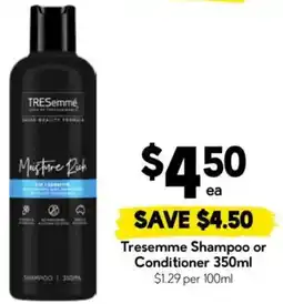 Drakes Tresemme Shampoo or Conditioner offer