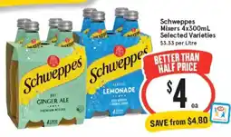 IGA Schweppes Mixers 4x300mL Selected Varieties offer