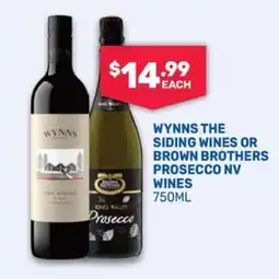 SipnSave Wynns The Siding Wines or Brown Brothers Prosecco NV Wines offer