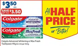 Foodland Colgate Advanced Whitening or Max Fresh Toothpaste offer