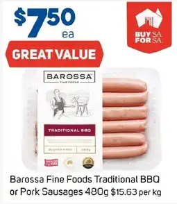 Foodland Barossa Fine Foods Traditional BBQ or Pork Sausages offer