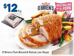 Foodland O'Briens Pork Boned & Rolled Loin Roast offer