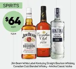 Foodland Jim Beam White Label Kentucky Straight Bourbon Whiskey Canadian Club Blended Whisky - Arktika Classic Vodka offer