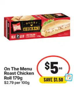 IGA On The Menu Roast Chicken Roll offer
