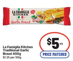 IGA La Famiglia Kitchen Traditional Garlic Bread offer